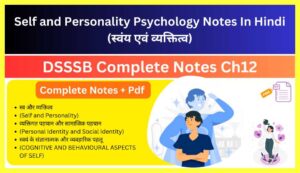 Self-and-Personality-Psychology-Notes-In-Hindi