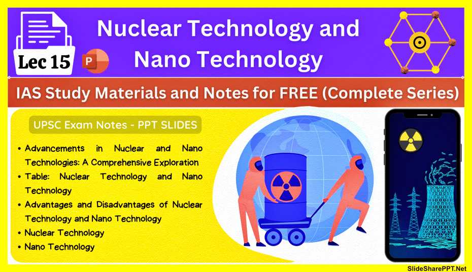 Nuclear-Technology-and-Nano-Technology-UPSC-Notes