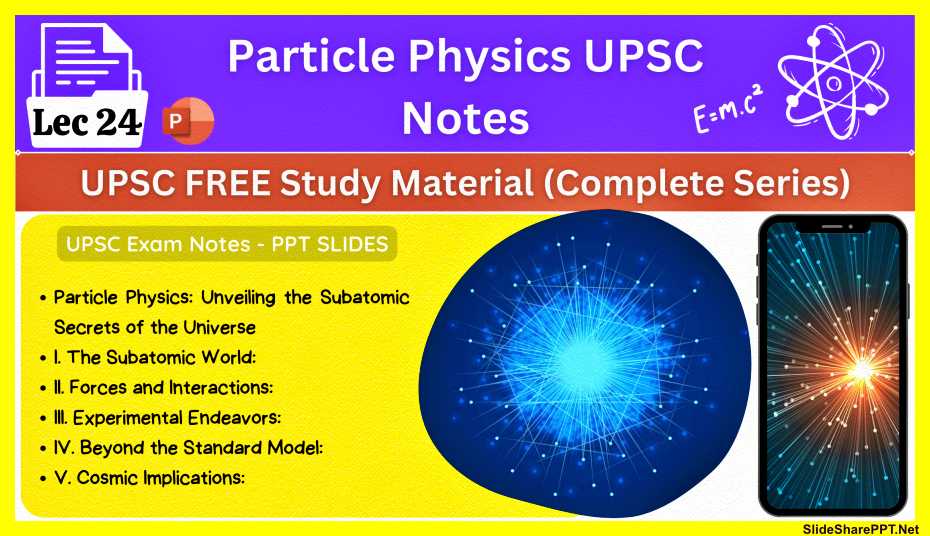 Particle-Physics-UPSC-Notes