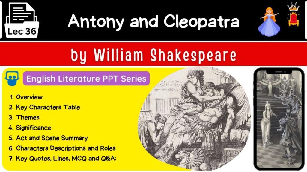 Antony and Cleopatra by William Shakespeare PPT (.pptx)