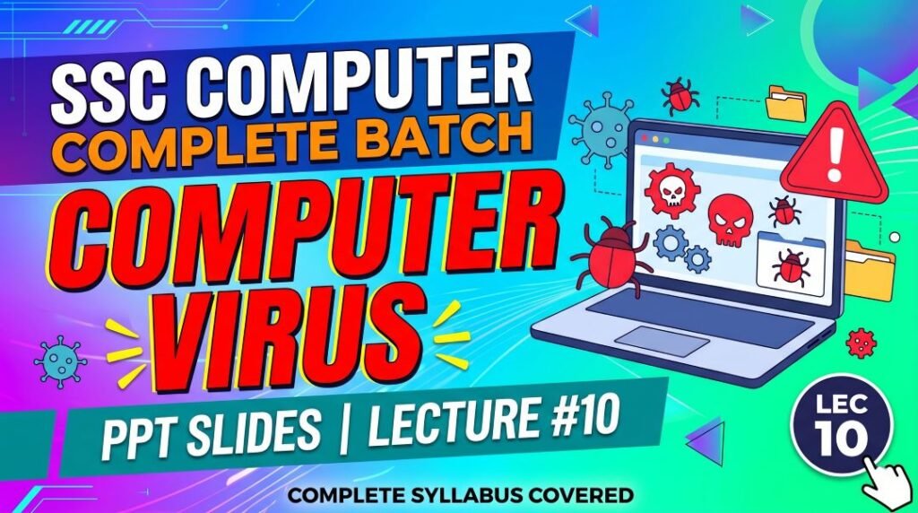SSC Computer Complete Batch Computer Virus PPT Slides LEC 10