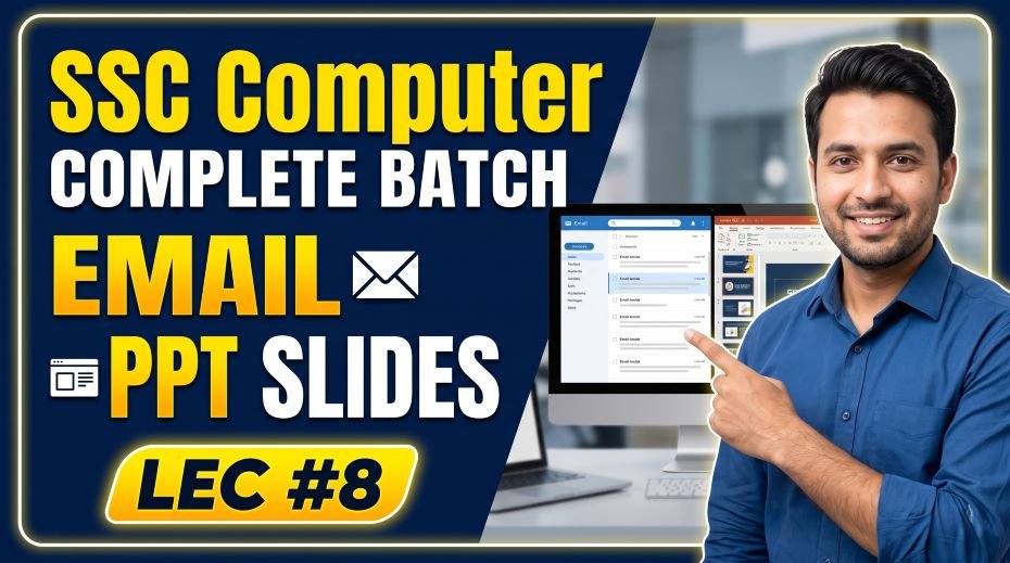 SSC Computer Complete Batch Email PPT Slides (LEC #8)