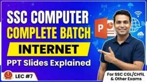 SSC Computer Complete Batch Internet PPT Slides (LEC #7)