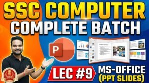 SSC Computer Complete Batch MS-Office PPT Slides (LEC #9)