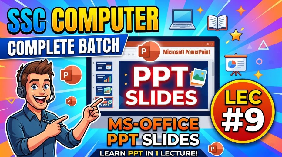 SSC Computer Complete Batch MS-Office PPT Slides (LEC #9)