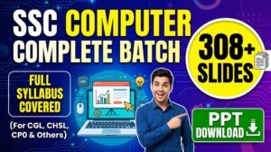 SSC Computer Complete Batch PPT Slides Download