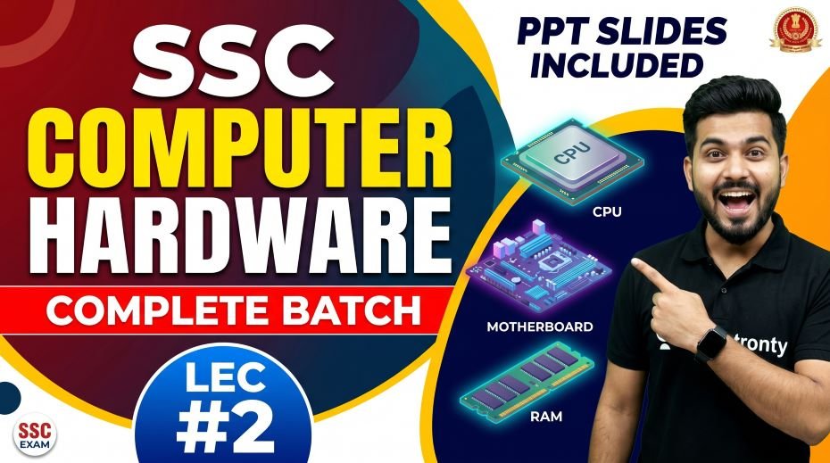 SSC-Computer-Hardware-Complete-Batch-PPT-Slides-LEC-2