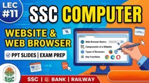 SSC Computer Website and Web browser PPT Slides (LEC #11)