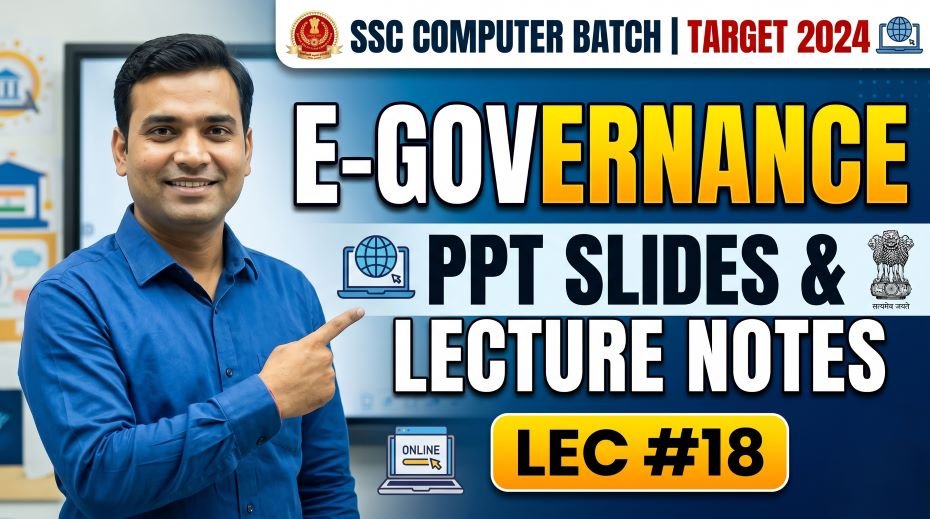 SSC Computer Batch E-Governance PPT Slides (LEC #18)