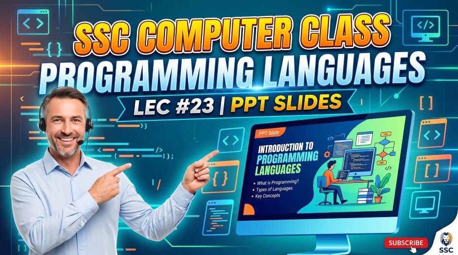 SSC Computer Class Programming Language PPT Slides (LEC #23)