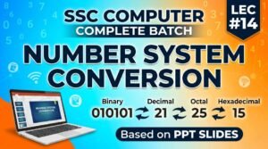 SSC Computer Number System Conversion PPT Slides (LEC #14)