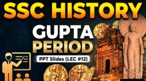 SSC-History-Gupta-Period-PPT-Slides