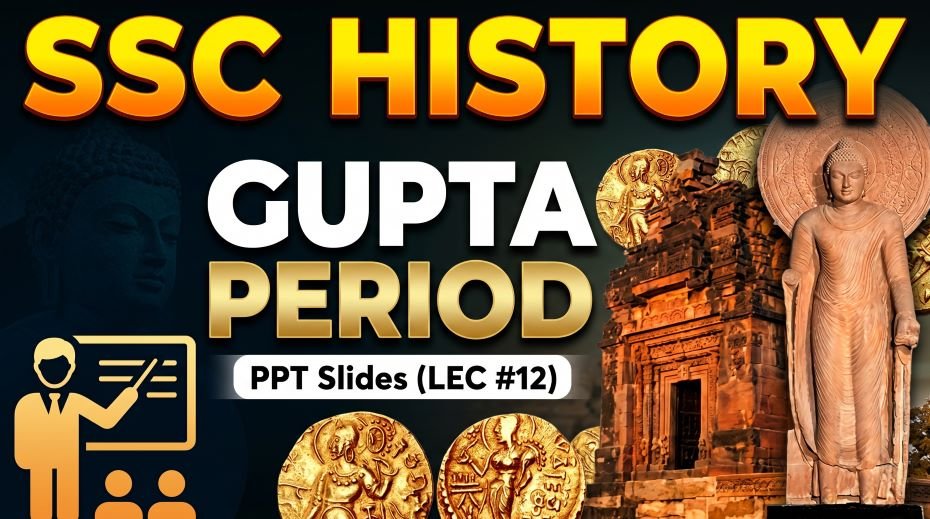 SSC-History-Gupta-Period-PPT-Slides