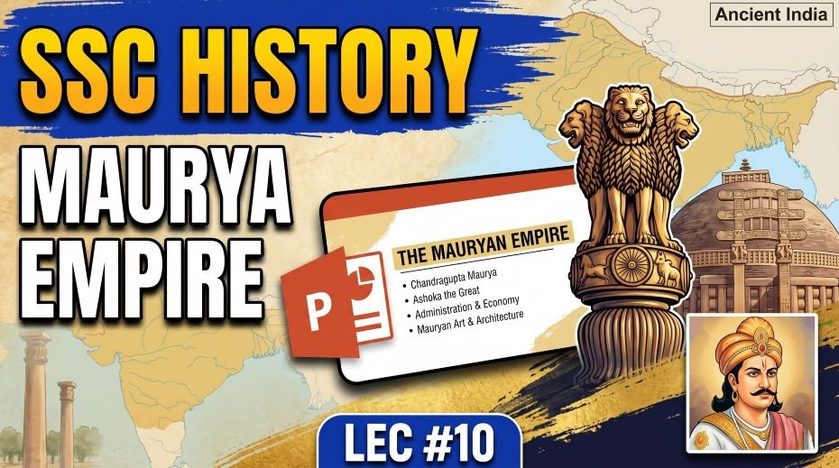 SSC History Maurya Empire PPT Slides (LEC #10) - Download 2 SSC History Maurya Empire PPT Slides (LEC #10) - Download