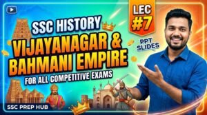 SlideSharePPT 2 SSC History Vijayanagar and Bahmani Empire PPT Slides LEC #7