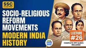 SlideSharePPT 3 SSC Modern History Socio Religious Reform PPT (LEC #26)