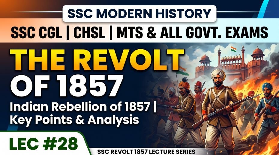SSC Modern History The Revolt of 1857 PPT (LEC #28) 2 SSC Modern History The Revolt of 1857 PPT (LEC #28)
