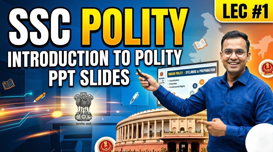 SSC Polity Introduction to Polity PPT Slides (LEC #1)