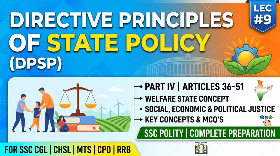 SSC Directive Principles of State Policy DPSP PPT (LEC #9)