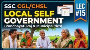SSC Polity Local Self Government PPT Slides (LEC #15)
