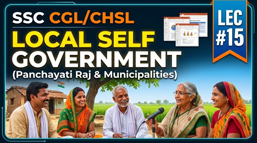 SSC Polity Local Self Government PPT Slides (LEC #15)