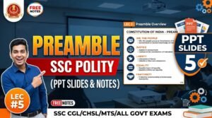 SSC Polity Preamble PPT Slides (LEC #5)