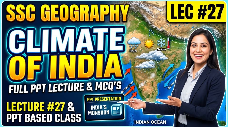SSC Geography Climate of India PPT (LEC #27) 3 SSC Geography Climate of India PPT (LEC #27)
