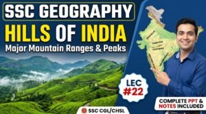 SlideSharePPT 4 SSC Geography Hills of India PPT (LEC #22)