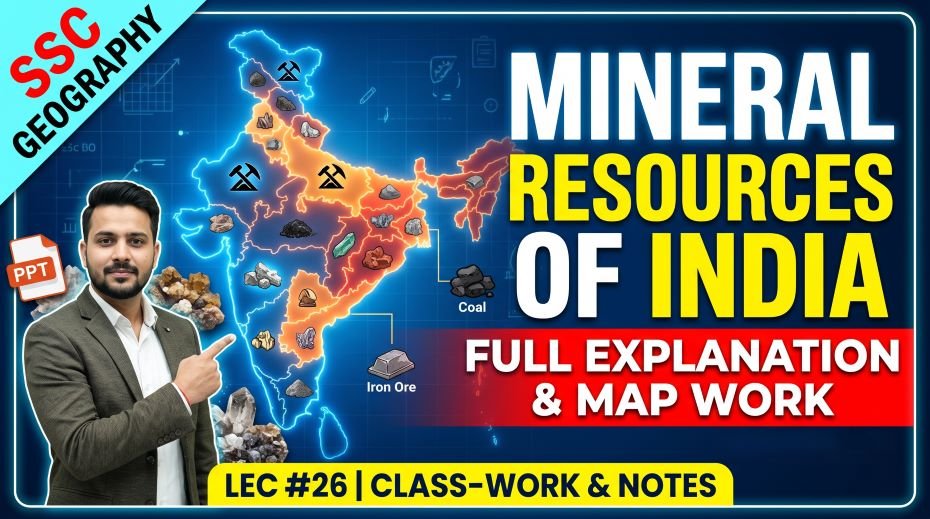 SSC Geography Mineral Resources of India PPT (LEC #26)